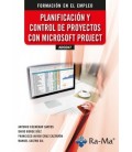 PLANIFICACION Y CONTROL DE PROYECTOS CON MICROSOFT PROJECT