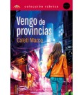 VENGO DE PROVINCIAS
