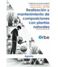 REALIZACION Y MANTENIMIENTO DE COMPOSICIONES CON PLANTAS NATURALES