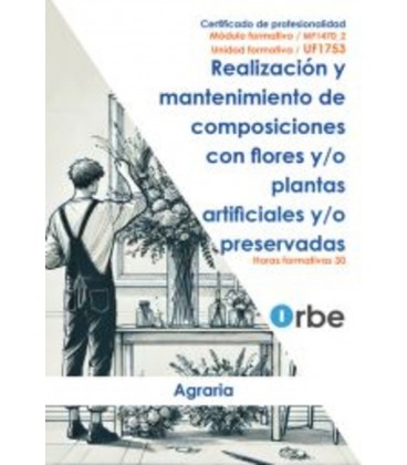 REALIZACION Y MANTENIMIENTO DE COMPOSICIONES CON FLORES Y-O PLANTAS AR
