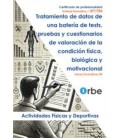 TRATAMIENTO DE DATOS DE UNA BATERIA DE TESTS, PRUEBAS Y CUESTIONARIOS