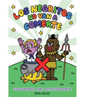 LOS NEGRITOS NO VAN A COMERTE