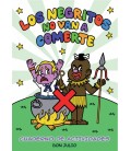 LOS NEGRITOS NO VAN A COMERTE