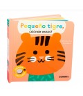PEQUEÑO TIGRE, ¿DONDE ESTAS