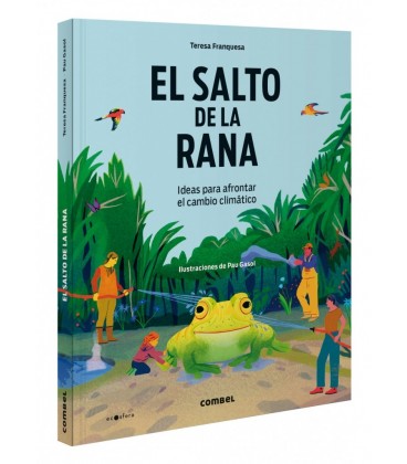 EL SALTO DE LA RANA. IDEAS PARA AFRONTAR EL CAMBIO CLIMATICO