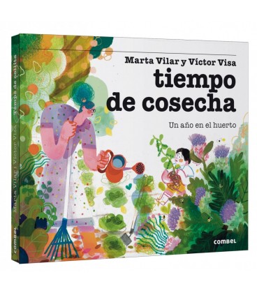 TIEMPO DE COSECHA. UN AÑO EN EL HUERTO