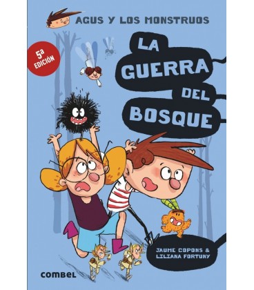 LA GUERRA DEL BOSQUE