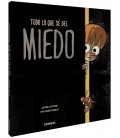 TODO LO QUE SE DEL MIEDO
