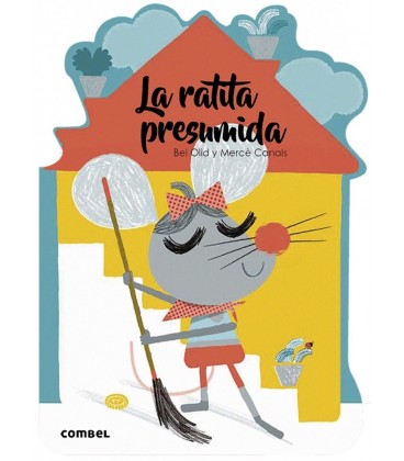 LA RATITA PRESUMIDA