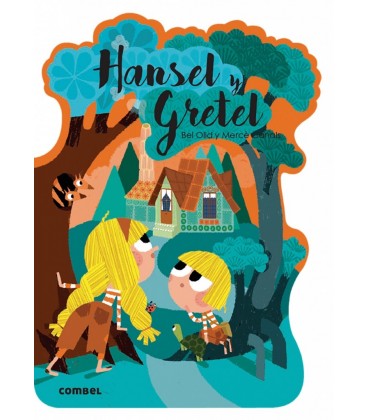 HANSEL Y GRETEL