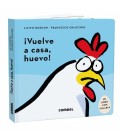 VUELVE A CASA, HUEVO!