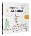 NO PIERDAS DE VISTA AL LOBO