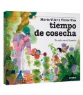 TIEMPO DE COSECHA. UN AÑO EN EL HUERTO