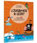 JUGAMOS A LEER MAS DE 50 ACTIVIDADES LUDICAS DE COMPRENSION LECTORA!