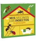 MIS VECINOS LOS INSECTOS