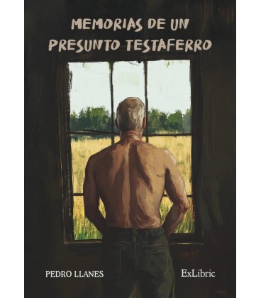 MEMORIAS DE UN PRESUNTO TESTAFERRO