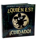 QUIEN ES CUIDADO!
