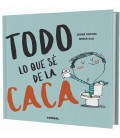 TODO LO QUE SE DE LA CACA