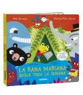 LA RANA MARIANA BUSCA TODA LA SEMANA