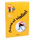 SUENA EL VIOLIN!