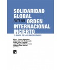 SOLIDARIDAD GLOBAL ANTE UN ORDEN INTERNACIONAL INCIERTO