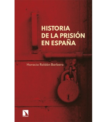 HISTORIA DE LA PRISION EN ESPAÑA