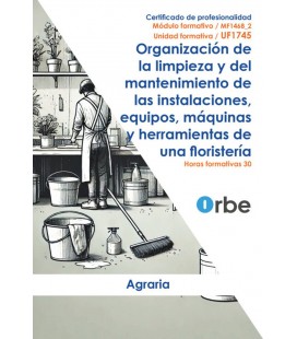 ORGANIZACION DE LA LIMPIEZA Y DEL MANTENIMIENTO DE LAS INSTALACIONES