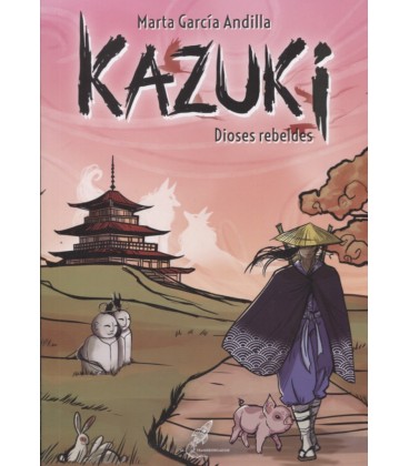 KAZUKI DIOSES REBELDES