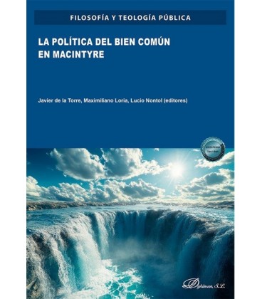 LA POLITICA DEL BIEN COMUN EN MACINTYRE