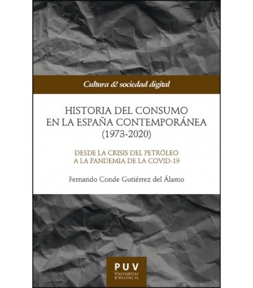 HISTORIA DEL CONSUMO EN LA ESPAÑA CONTEMPORANEA (1973-2020)