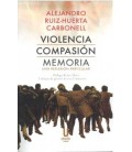 VIOLENCIA COMPASION MEMORIA