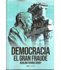 DEMOCRACIA. EL GRAN FRAUDE