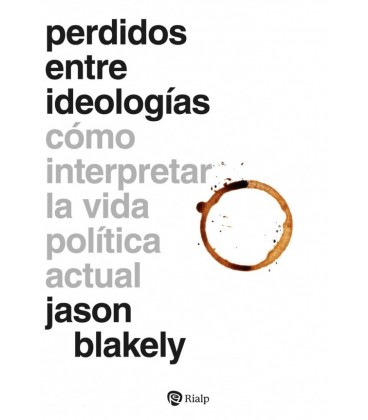PERDIDOS ENTRE IDEOLOGIAS