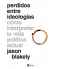 PERDIDOS ENTRE IDEOLOGIAS