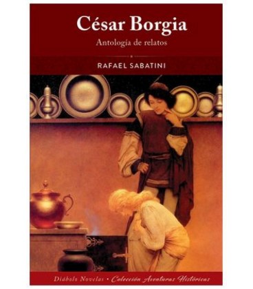 CESAR BORGIA. ANGOLOGIA DE RELATOS