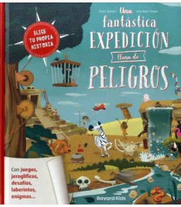 FANTASTICA EXPEDICION LLENA DE PELIGROS