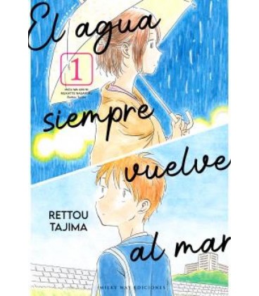 EL AGUA SIEMPRE VUELVE AL MAR