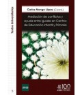MEDIACION DE CONFLICTOS Y AYUDA ENTRE IGUALES EN CENTROS DE EDUCACION