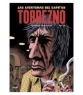 LAS AVENTURAS DEL CAPITAN TORREZNO VOLUMEN 6 LA ULTIMA CURDA
