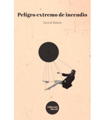 PELIGRO EXTREMO DE INCENDIO