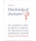 DISEÑANDO AL DISEÑADOR