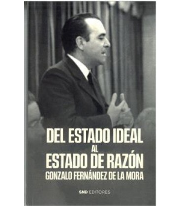 DEL ESTADO IDEAL AL ESTADO DE LA RAZON