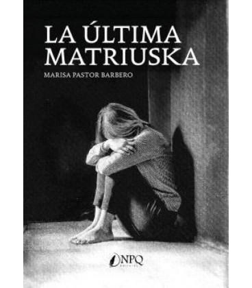 LA ULTIMA MATRIUSKA