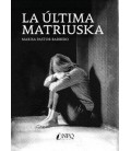 LA ULTIMA MATRIUSKA