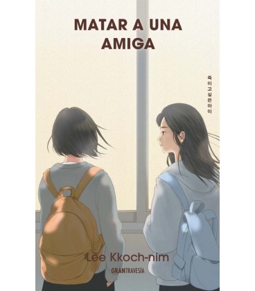 MATAR A UNA AMIGA