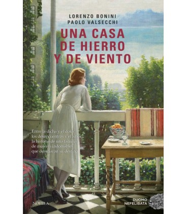 UNA CASA DE HIERRO Y DE VIENTO