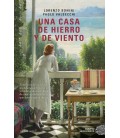 UNA CASA DE HIERRO Y DE VIENTO