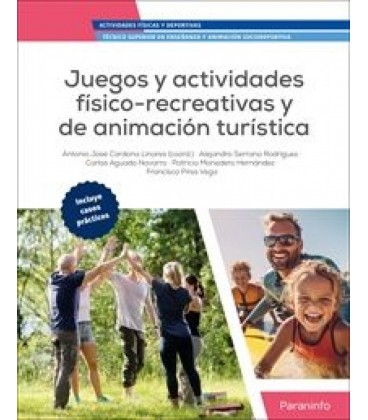 JUEGOS Y ACTIVIDADES FISICO RECREATIVAS Y DE ANIMACION TURISTICA