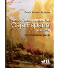 CRISIS Y DESAPARICION DE CAJA ESPAÑA (1995-2018)