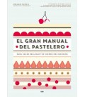GRAN MANUAL DEL PASTELERO
